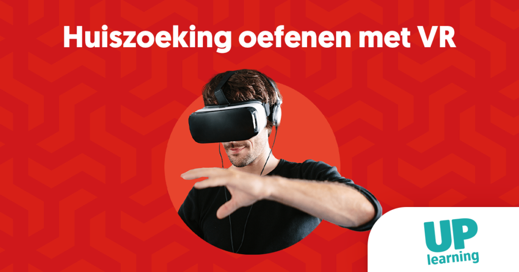 Virtual Reality case | Huiszoekingen oefenen | UP learning